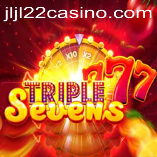 Exploring the Thrills of 777TripleSeven at JLJL22 Casino