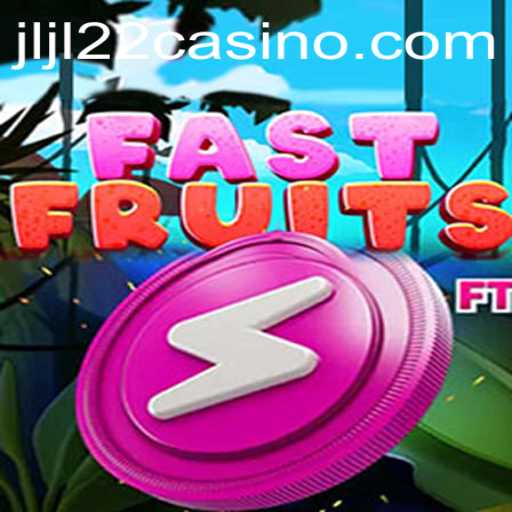 Discover the Excitement of FastFruits at JLJL22 Casino