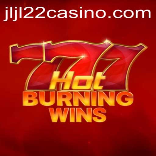Experience the Thrill of Hot Burning Wins at JLJL22 PH Casino