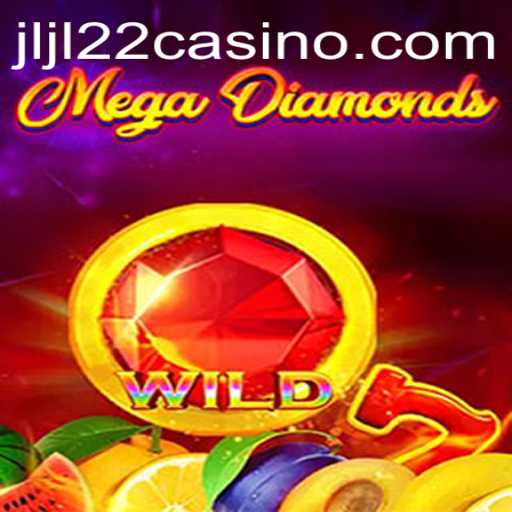 Exploring MegaDiamond: A Journey into JLJL22 Casino's Latest Sensation